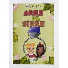 Aren ve Siren - Ayşe Gök