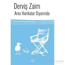 Ares Harikalar Diyarında - Derviş Zaim