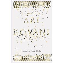 Arı Kovanı - Camilo Jose Cela