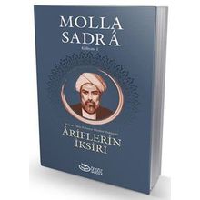 Ariflerin İksiri - Molla Sadra