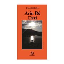 Arin Re Deri - İlyas Gizligöl
