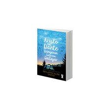 Aristo ve Dante Dünyanın Sularına Dalıyor - Benjamin Alire Saenz