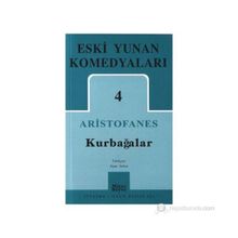 ARISTOFANES ESKI YUNAN KOMEDYALARI 4 KURBAĞALAR - GENEL
