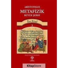 Aristoteles Metafizik Büyük Şerhi 3 - İbn Rüşd