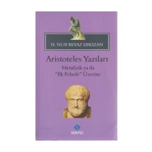 Aristoteles Yazıları - - H. Nur Beyaz Erkızan