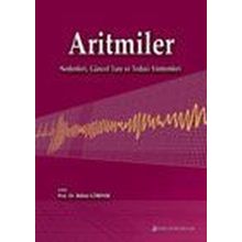 Aritmiler Nedenleri, Güncel Tanı Ve Tedavi Yöntemleri - Alparslan Birdane