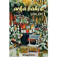 Arka Bahçe Şiirleri - Nevzat Özkan