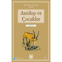 Arkadaş Yayınları Antilop ve Çocuklar - Dünyadan Öyküler Senegal