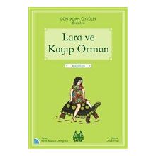 Arkadaş Yayınları Lara ve Kayıp Orman Dünyadan Öyküler Brezilya