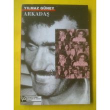 ARKADAŞ - YILMAZ GÜNEY