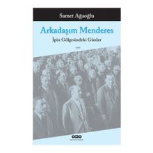 ARKADAŞIM MENDERES - SAMET AĞAOĞLU