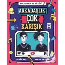 Arkadaşlık Çok Karışık - Şeniz Baş