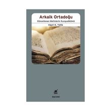 Arkaik Ortadoğu - Hayri Kako Yetik