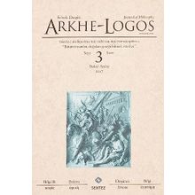 Arkhe-Logos Felsefe Dergisi Sayı 3 - Kolektif