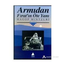 ARMIDAN FIRAT'IN ÖTE YANI - HAGOP MINTZURI