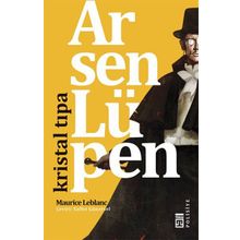 Arsen Lüpen - Kristal Tıpa - Maurice Leblanc