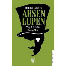 Arsen Lupen Yeşil Gözlü Genç Kız - Maurice Leblanc