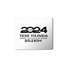 Art Hediye 2024 Mutlu Yıllar Yeni Yılında Huzur Dilerim 23x19 cm Mouse Pad