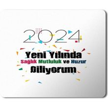 Art Hediye 2024 Yeni Yılında Sağlık Huzur Konfeti 23x19 cm Mouse Pad