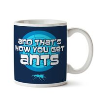 Art Hediye And Thats How You Get Ants Archer Iki Tarafı Baskılı Kupa Bardak
