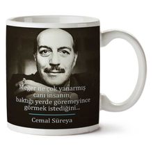 Art Hediye Cemal Süreya Meğer Çok Yanarmış İki Tarafı Baskılı Kupa Bardak