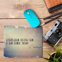 Art Hediye Cemal Süreya Özgürlüğün Geldiği Gün O Gün Ölmek Yasak Baskılı 23x19 cm Mouse Pad