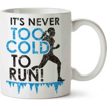 Art Hediye Spor Its Never Too Cold To Run Kupa Bardak