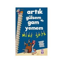 Artık Gülsem De Gam Yemem - Mine Sota