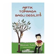 Artık Toprağa Bağlı Değilim - Müslüm Tekin