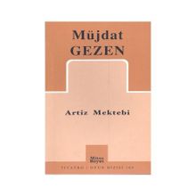ARTIZ MEKTEBI - MÜJDAT GEZEN