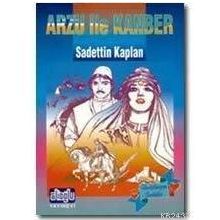 ARZU İLE KANBER - SADETTIN KAPLAN
