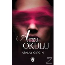 Arzu Okulu - Atalay Girgin