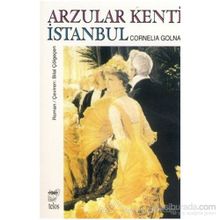 ARZULAR KENTI İSTANBUL - CORNELIA GOLNA