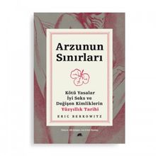 Arzunun Sınırları-Eric Berkowitz