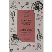 Asabi Kız - Ahmet Rasim