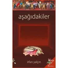 Aşağıdakiler - İrfan Yalçın