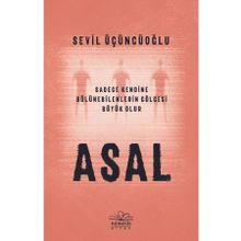 Asal - Sevil Üçüncüoğlu