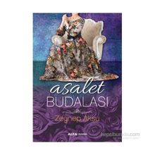 Asalet Budalası - Zeynep Aksu