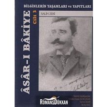 ASAR-I BAKIYE 3 BILGINLERIN YAŞAMLARI VE YAPITLARI - SALIH ZEKI