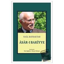 Asarı Bakiyye - Nail Bayrak