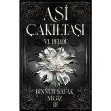 Asi Çakıltaşı 6.Perde - Binnur Şafak Nigiz