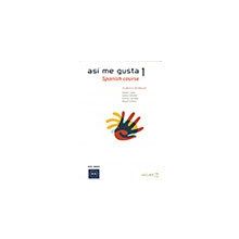 ASI ME GUSTA 1 SPANISH COURSE - STUDENT'S WORKBOOK ETKINLIK KITABI İSPANYOLCA TEMEL VE ORTA-ALT SEV - C. ARBONES;E. LOPEZ;M. LOBERA;V. GONZALES