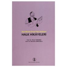 Aşık Mevlüt İhsani’den Derlenen Halk Hikayeleri - Mustafa Cemiloğlu Fikret Türkmen