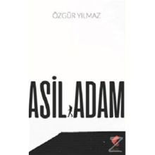Asil Adam - Özgür Yılmaz