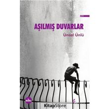 Aşılmış Duvarlar - Ünsal Ünlü