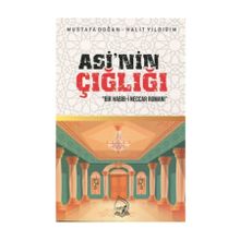 Asi'nin Çığlığı - Mustafa Doğan