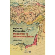 Aşiretler Muhacirler Mübadiller ve Mültecilerin İskanı - Yeditepe Yayınevi