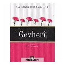 AŞK AĞLATIR DERT SÖYLETİR 4 GEVHERÎ - NURETTIN ALBAYRAK