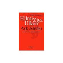Aşk Ahlakı - Hilmi Ziya Ülken