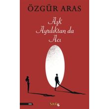 Aşk Ayrılıktan Da Acı İnkılap Kitabevi